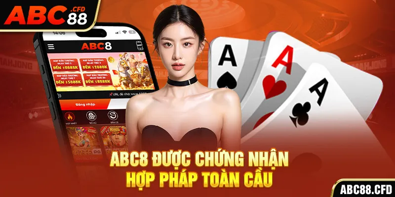 ABC8 được chứng nhận hợp pháp toàn cầu